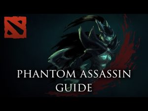 PhantomAssassin : Dota 2